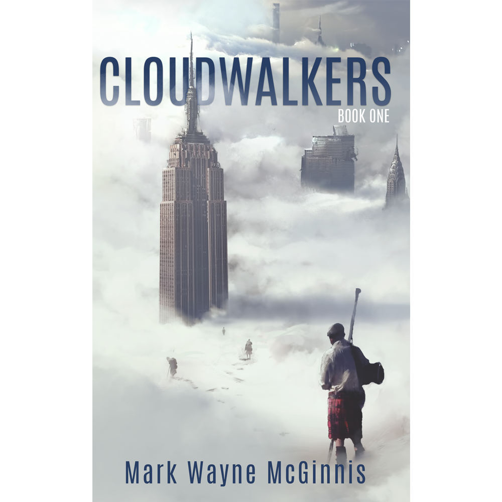 A person in the foreground looks off in the distance. He is surrounded by clouds. In the midground you see a few people staggered throughout the cloudscape. The very tops of skyscrapers can be seen peeking out from the ground. At the top of the cover is the title CLOUDWALKERS with BOOK ONE just below it. At the bottom of the cover is MARK WAYNE MCGINNIS.