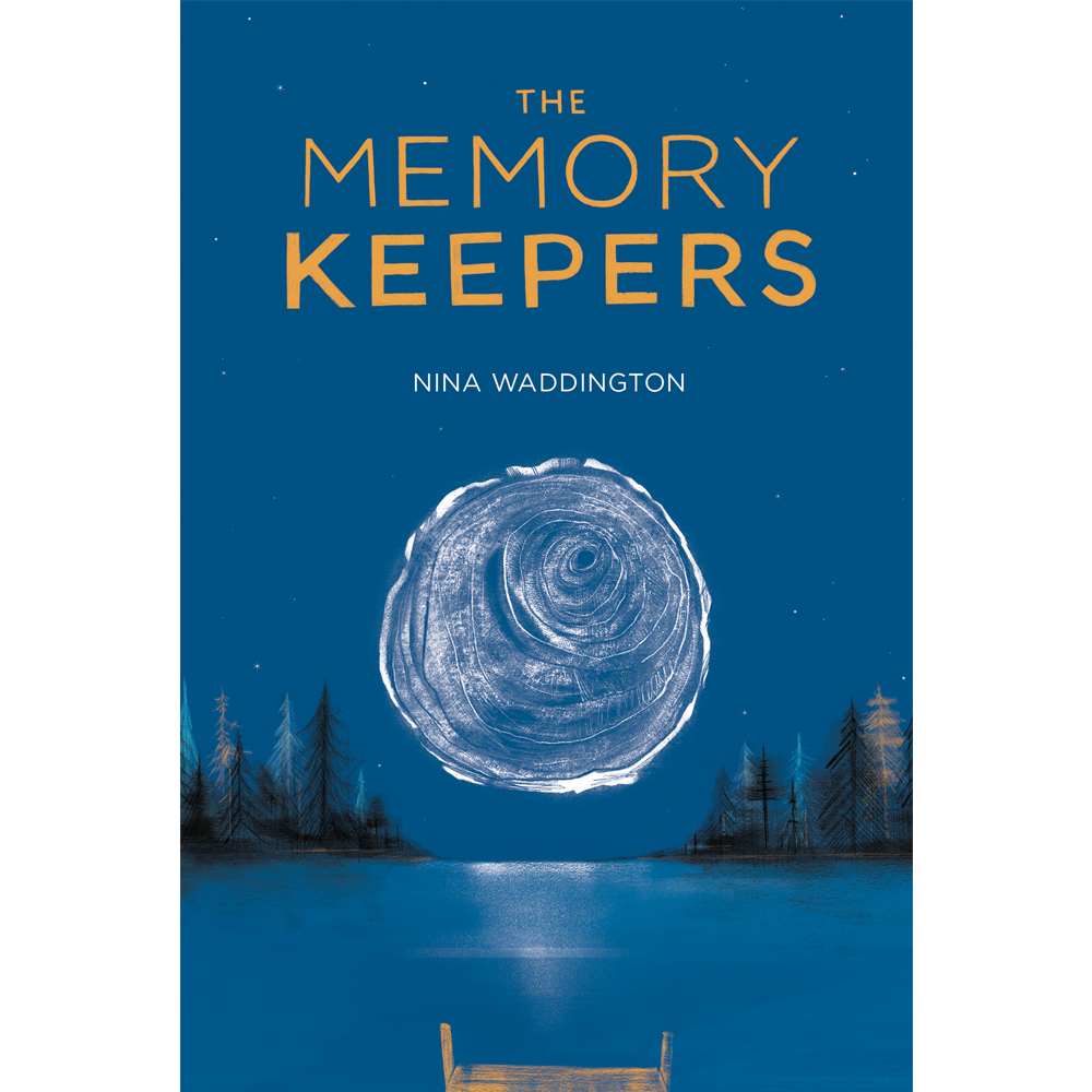 A hand drawn image of a lake at night with pine trees in the distance. In the foreground, you can just see the edge of a deck. In the middle of the cover is an image of a cross cut of a piece of wood so you can see the wood rings. Above that is the title THE MEMORY KEEPERS and the author's name, NINA WADDINGTON.